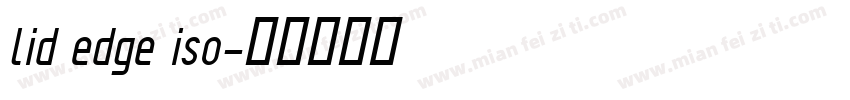 lid edge iso字体转换